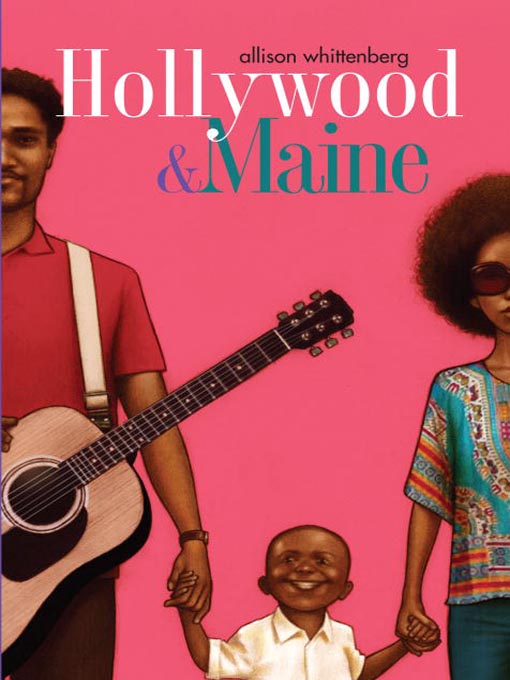 Title details for Hollywood and Maine by Allison Whittenberg - Available